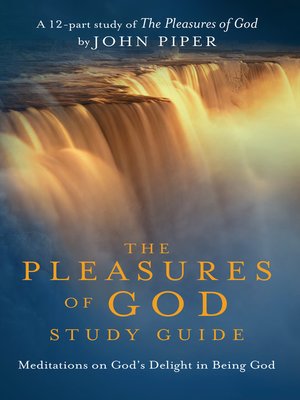 cover image of The Pleasures of God Study Guide